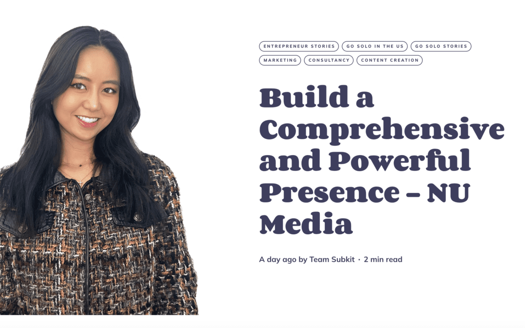 Build a Comprehensive and Powerful Presence – NU Media